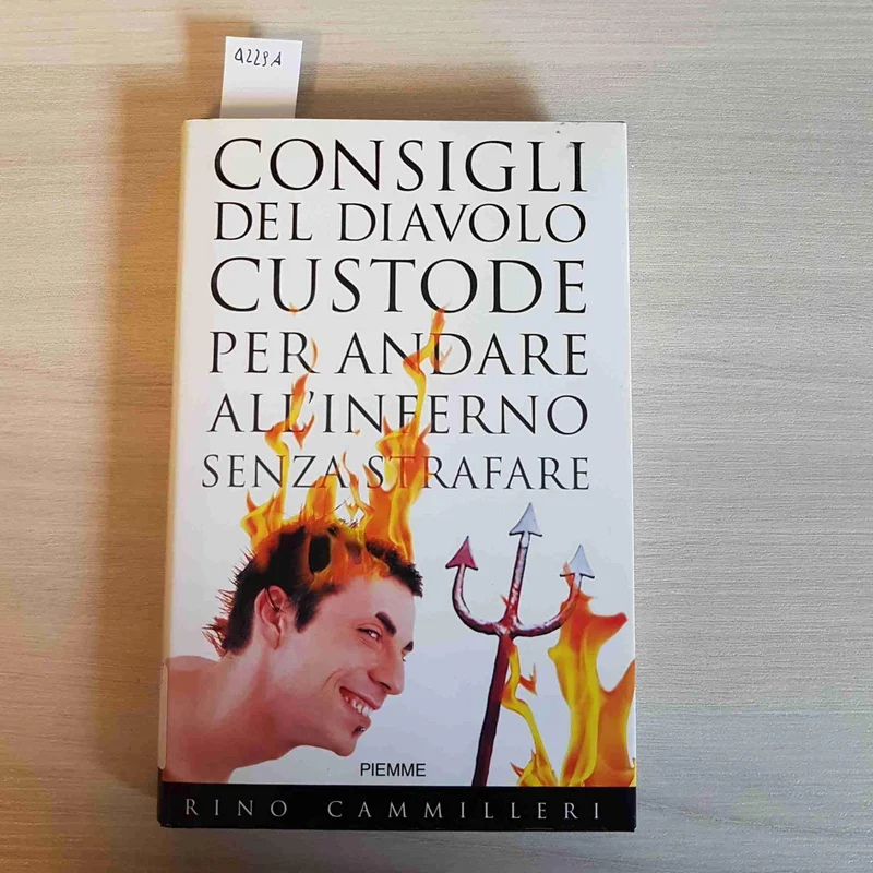 Consigli del diavolo custode per andare all'inferno senza strafare