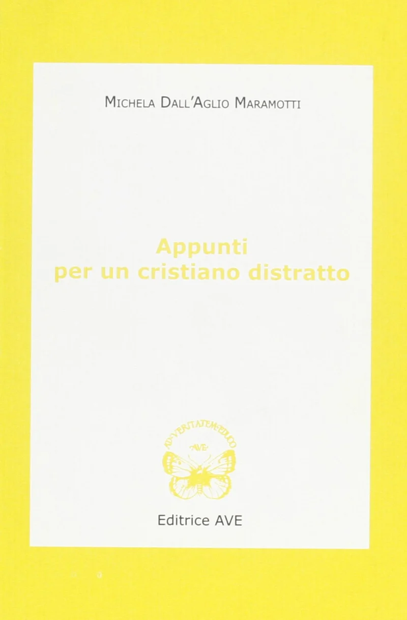 Appunti per un cristiano distratto