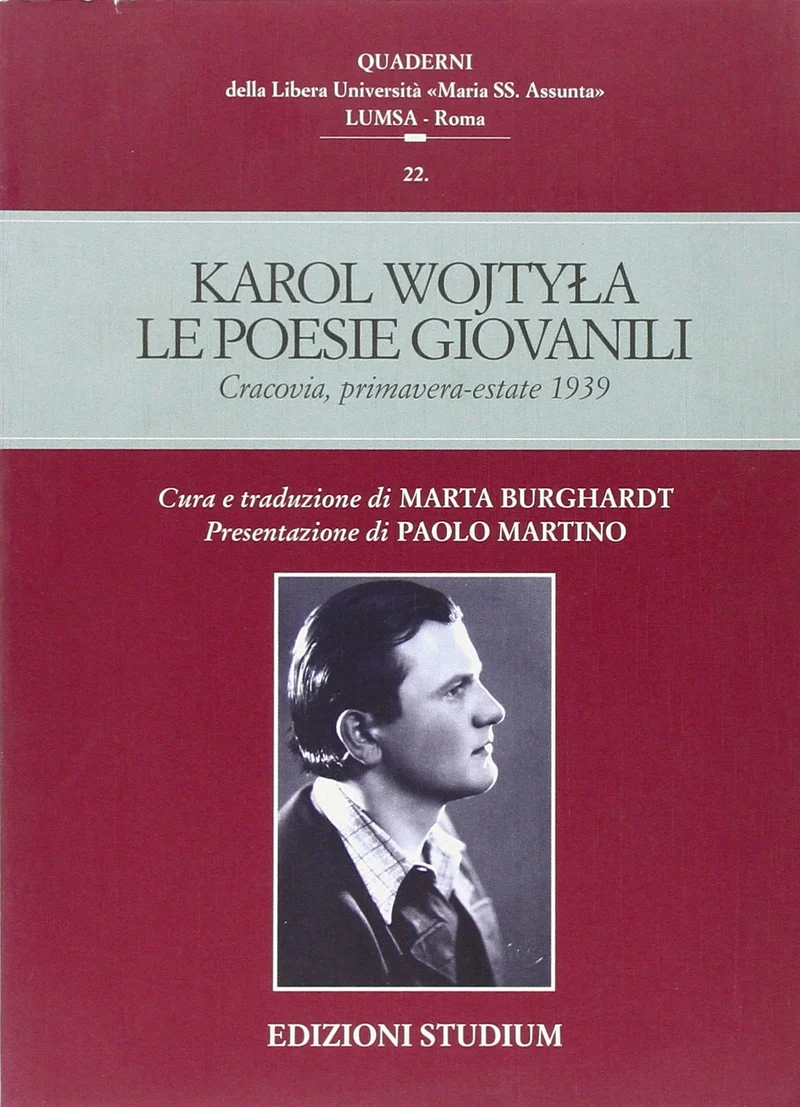 Le poesie giovanili. Cracovia, primavera-estate 1939