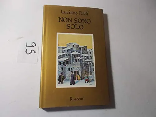 Non sono solo.