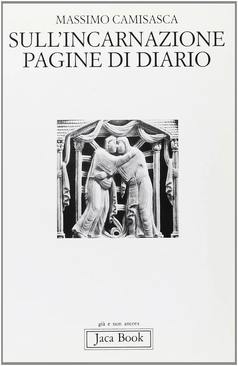 Sull'incarnazione. Pagine di diario
