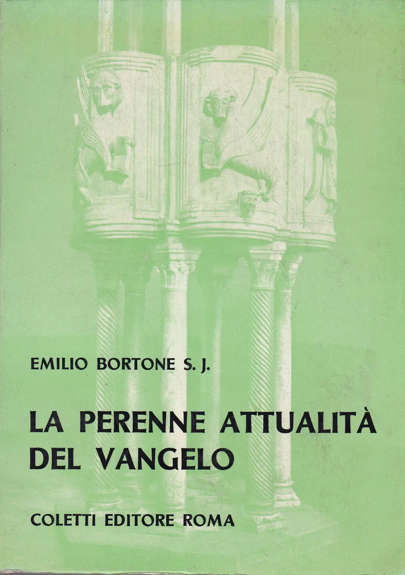 La perenne attualità del Vangelo. Commento ai Vangeli festivi.